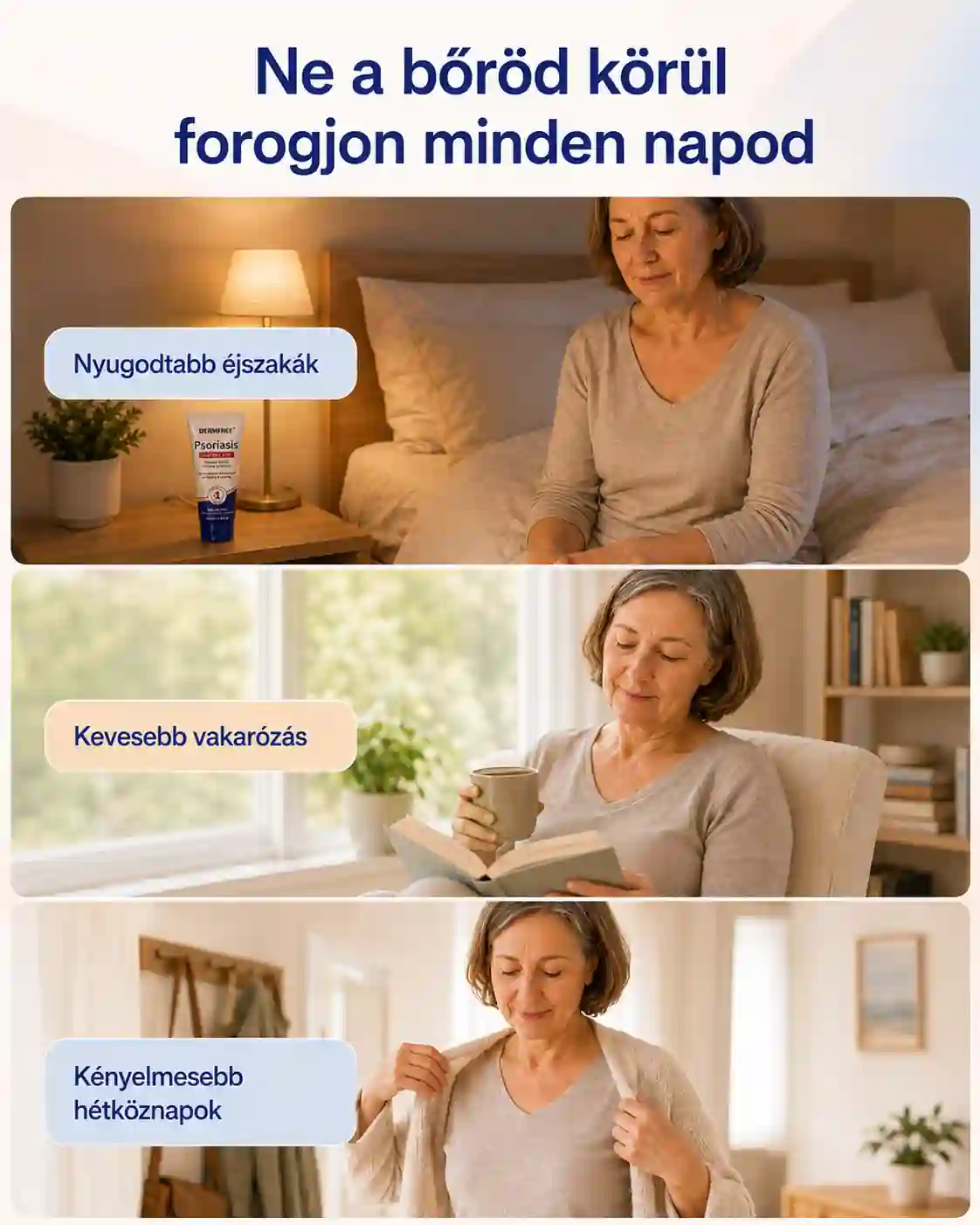 Ne a bőröd körül forogjon minden napod: nyugodtabb éjszakák, kevesebb vakarózás, kényelmesebb hétköznapok